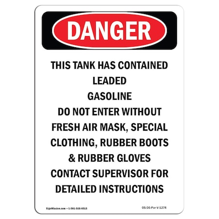 Signmission OSHA, Portrait Contained Leaded Gasoline Wear PPE, 24in X 18in Rigid Plastic, 18" W, 24" H, Portrait OS-DS-P-1824-V-1274